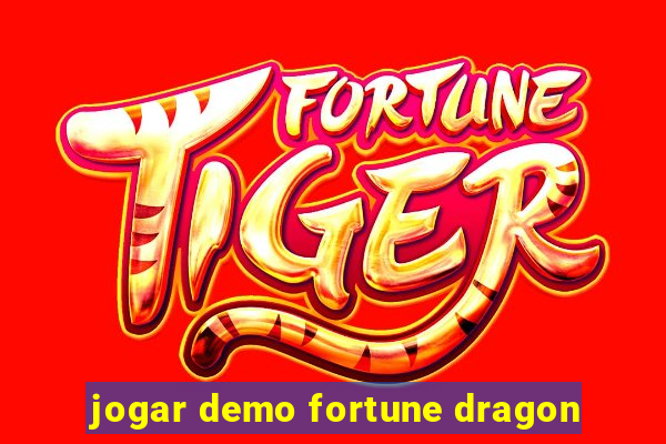 jogar demo fortune dragon